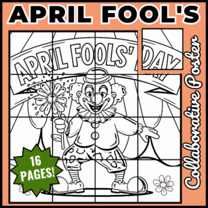 April Fools' Day Collaborative Poster Art Coloring Pages | Bulletin Board set 4