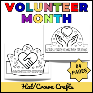 April National Volunteer Month Hat/Crown Crafts - Spring Week Headband Craft