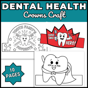 Dental Health Month Hygiene Craft Crowns | March National Dentist's Day Hat